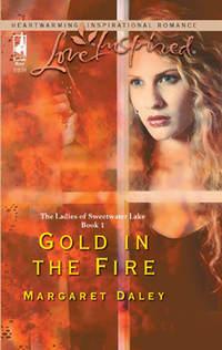Gold in the Fire, Margaret  Daley audiobook. ISDN42472839