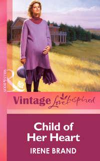 Child of Her Heart, Irene  Brand audiobook. ISDN42472943