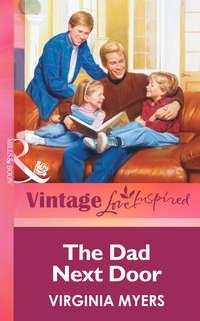 The Dad Next Door, Virginia  Myers audiobook. ISDN42472967