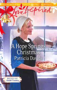 A Hope Springs Christmas - Patricia Davids