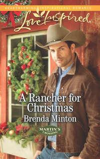 A Rancher for Christmas - Brenda Minton