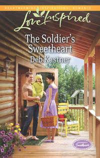 The Soldier′s Sweetheart, Deb  Kastner audiobook. ISDN42473151