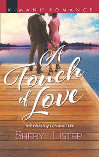 A Touch Of Love, Sheryl  Lister аудиокнига. ISDN42473215
