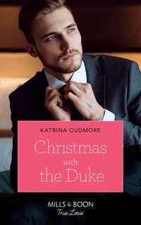 Christmas With The Duke - Katrina Cudmore