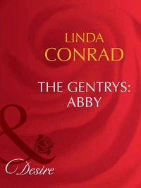 The Gentrys: Abby - Linda Conrad