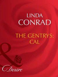 The Gentrys: Cal - Linda Conrad