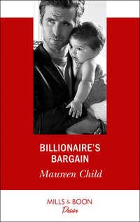 Billionaire′s Bargain - Maureen Child