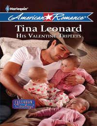 His Valentine Triplets, Tina  Leonard audiobook. ISDN42474263