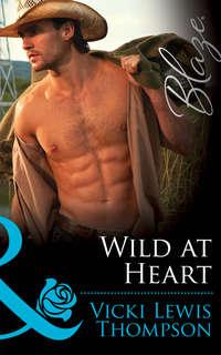 Wild at Heart,  audiobook. ISDN42474519