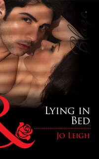 Lying in Bed, Jo Leigh аудиокнига. ISDN42474559