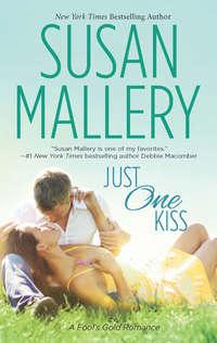 Just One Kiss, Сьюзен Мэллери audiobook. ISDN42474671