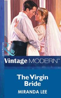 The Virgin Bride, Miranda Lee audiobook. ISDN42474831