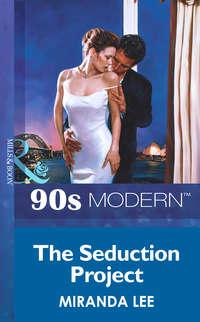 The Seduction Project, Miranda Lee audiobook. ISDN42475095