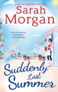 Suddenly Last Summer - Sarah Morgan