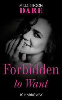 Forbidden To Want, JC  Harroway audiobook. ISDN42475207