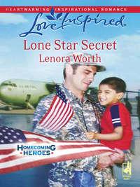 Lone Star Secret, Lenora  Worth аудиокнига. ISDN42475439