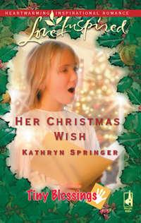 Her Christmas Wish, Kathryn  Springer аудиокнига. ISDN42475607