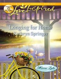 Longing for Home, Kathryn  Springer audiobook. ISDN42475831