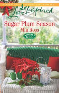 Sugar Plum Season - Mia Ross