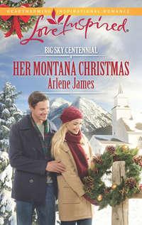 Her Montana Christmas - Arlene James