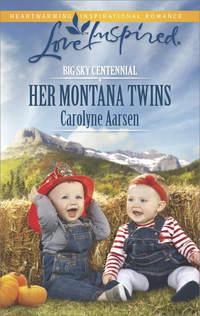 Her Montana Twins - Carolyne Aarsen