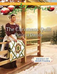 The Christmas Quilt, Patricia  Davids аудиокнига. ISDN42475975