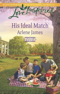 His Ideal Match, Arlene  James audiobook. ISDN42475991