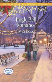 Jingle Bell Romance, Mia  Ross audiobook. ISDN42476047