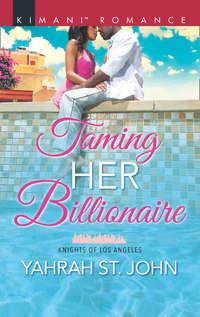 Taming Her Billionaire,  audiobook. ISDN42476215