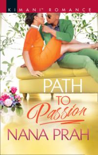 Path To Passion, Nana  Prah аудиокнига. ISDN42476231