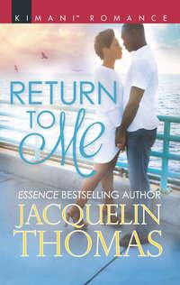 Return To Me, Jacquelin  Thomas аудиокнига. ISDN42476239
