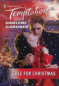 Cole For Christmas, Darlene  Gardner audiobook. ISDN42476455