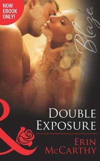 Double Exposure, Erin  McCarthy audiobook. ISDN42476959