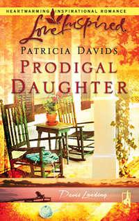 Prodigal Daughter, Patricia  Davids audiobook. ISDN42477807