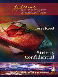 Strictly Confidential - Terri Reed