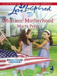 Mission: Motherhood - Marta Perry
