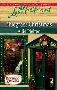 Bluegrass Christmas - Allie Pleiter