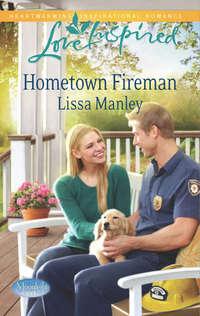 Hometown Fireman, Lissa  Manley аудиокнига. ISDN42478167