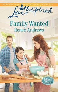 Family Wanted, Renee  Andrews audiobook. ISDN42478247
