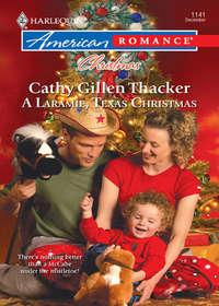 A Laramie, Texas Christmas - Cathy Thacker
