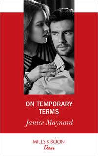 On Temporary Terms, Джанис Мейнард аудиокнига. ISDN42479191