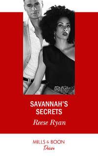 Savannah′s Secrets, Reese  Ryan аудиокнига. ISDN42479263