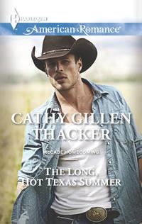 The Long, Hot Texas Summer - Cathy Thacker