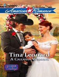 A Callahan Wedding, Tina  Leonard audiobook. ISDN42479583