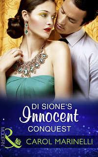 Di Sione′s Innocent Conquest - Carol Marinelli