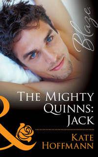 The Mighty Quinns: Jack, Kate  Hoffmann audiobook. ISDN42479663