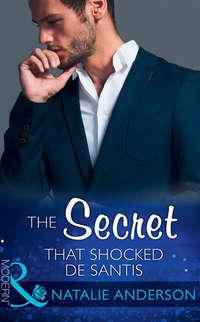 The Secret That Shocked De Santis, Natalie Anderson аудиокнига. ISDN42479759