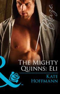 The Mighty Quinns: Eli, Kate  Hoffmann audiobook. ISDN42479839