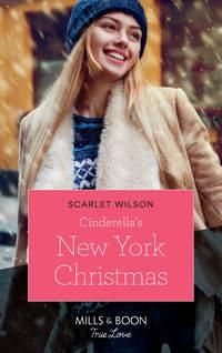 Cinderella′s New York Christmas - Scarlet Wilson