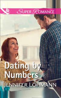 Dating By Numbers, Jennifer  Lohmann аудиокнига. ISDN42480663